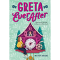 Greta Ever After - Hardcover