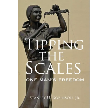 Tipping the Scales: One Man's Freedom - Paperback