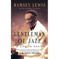 Gentleman of Jazz: A Life in Music - Hardcover