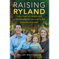 Raising Ryland: Our Story of Parenting a Transgender Child with No Strings Attached - Paperback