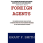 Foreign Agents: The American Israel Public Affairs Committee from the 1963 Fulbright Hearings to the 2005 Espionage Scandal - Hardcover