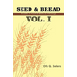 Seed & Bread Vol. I: One Hundred Studies in Positive Biblical Theology - Hardcover