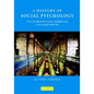 A History of Social Psychology - Paperback