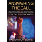 Answering the Call: Understanding And Responding To The Call To Full-Time Ministry - Paperback