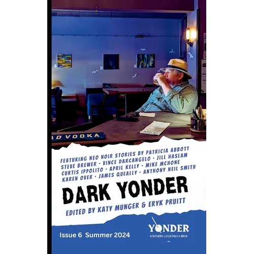 Dark Yonder: Issue 6 - Paperback