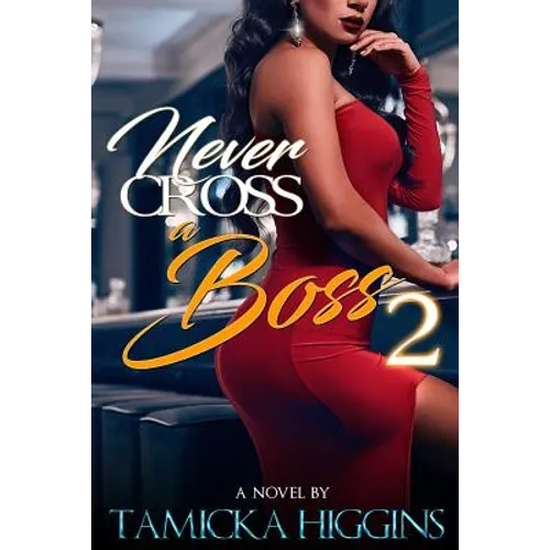 Never Cross A Boss 2 - Paperback