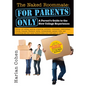 The Naked Roommate: For Parents Only: Calling, Not Calling, Roommates, Relationships, Friends, Finances, and Everything Else That Really Matters When - Paperback