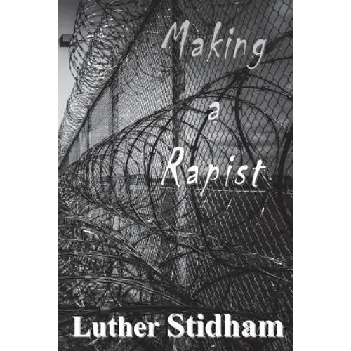 Making a Rapist - Paperback