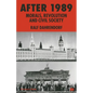 After 1989: Morals, Revolution and Civil Society - Paperback