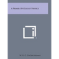 A Primer of Occult Physics - Hardcover