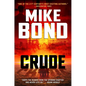 Crude: Ukraine, Oil and Nuclear War - Paperback