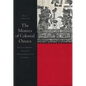 The Mixtecs of Colonial Oaxaca: Nudzahui History, Sixteenth Through Eighteenth Centuries - Paperback