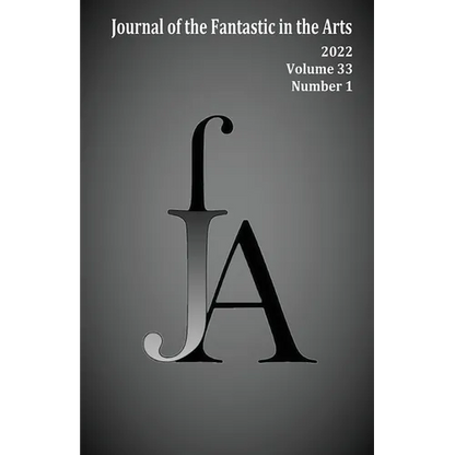 Journal of the Fantastic in the Arts (2022 - Volume 33 Number 1) - Paperback