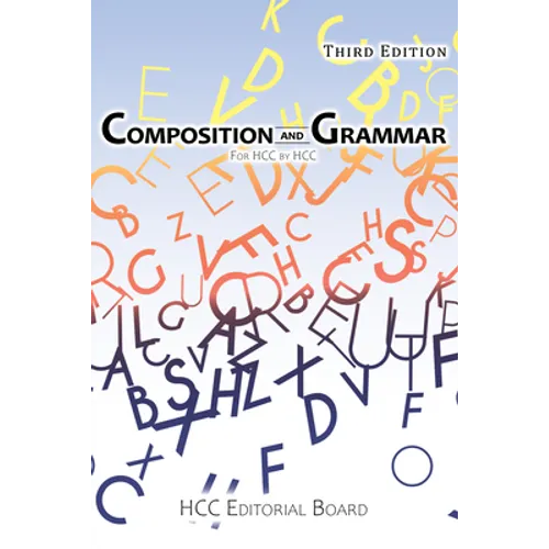 Composition and Grammar: For HCC by HCC - Hardcover