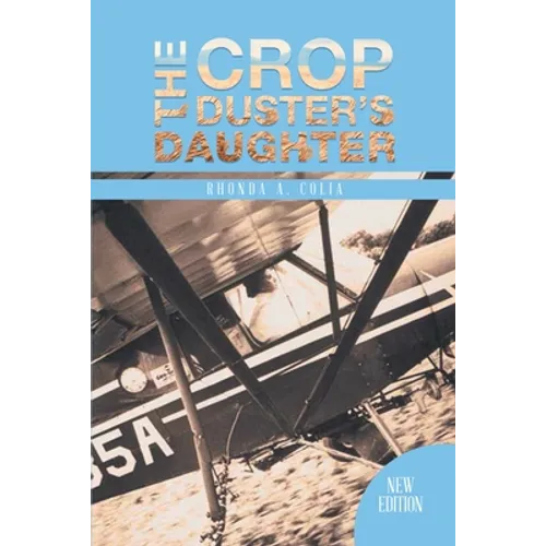 The Crop Duster's Daughter - Paperback
