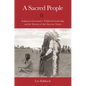 A Sacred People: Indigenous Governance, Traditional Leadership, and the Warriors of the Cheyenne Nation - Hardcover