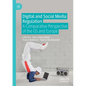 Digital and Social Media Regulation: A Comparative Perspective of the Us and Europe - Paperback