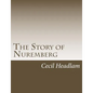 The Story of Nuremberg - Paperback