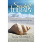 Seashell Therapy: Discover the Healing Power of the Sea - Hardcover