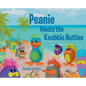 Peanie Meets the Knobbie Nutties - Hardcover