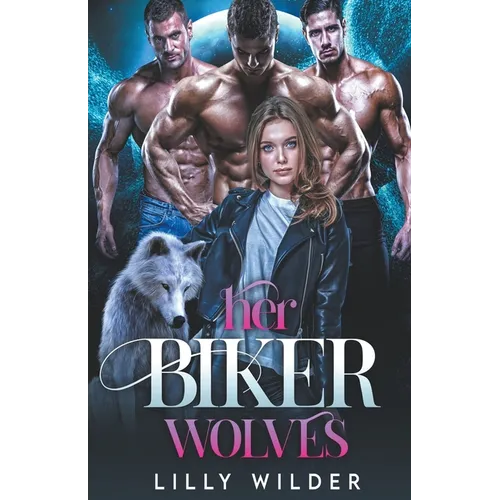 Her Biker Wolves - Paperback