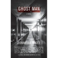 Ghost Man - Paperback