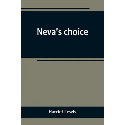 Neva's choice - Paperback