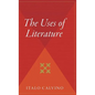 The Uses of Literature - Hardcover