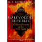 Malevolent Republic: A Short History of the New India - Paperback