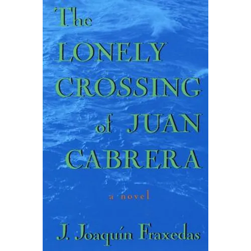 The Lonely Crossing of Juan Cabrera - Paperback
