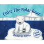 Cutie The Polar Bear - Hardcover