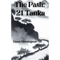 The Path: 21 Tanka - Paperback