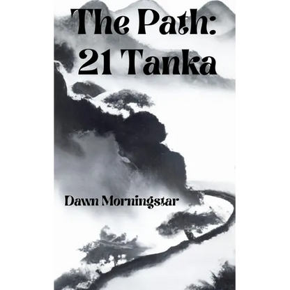 The Path: 21 Tanka - Paperback
