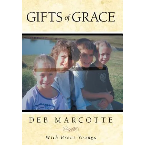Gifts of Grace - Hardcover