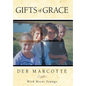 Gifts of Grace - Hardcover