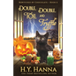 Double, Double, Toil and Truffle: Bewitched By Chocolate Mysteries - Book 6 - Paperback