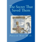 The Secret That Saved Them - Paperback
