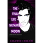 The Final Life of Nathaniel Moon: A Middle Falls Time Travel Novel - Paperback