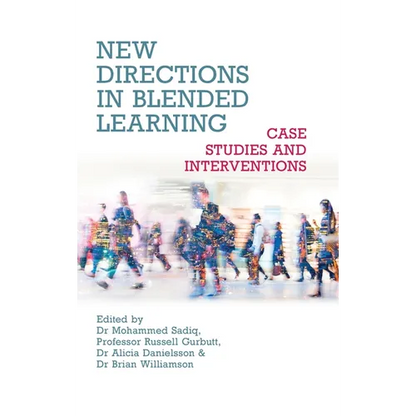 New Directions in Blended Learning: Case Studies and Interventions - Hardcover