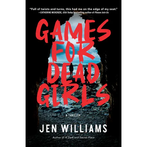 Games for Dead Girls: A Thriller - Hardcover