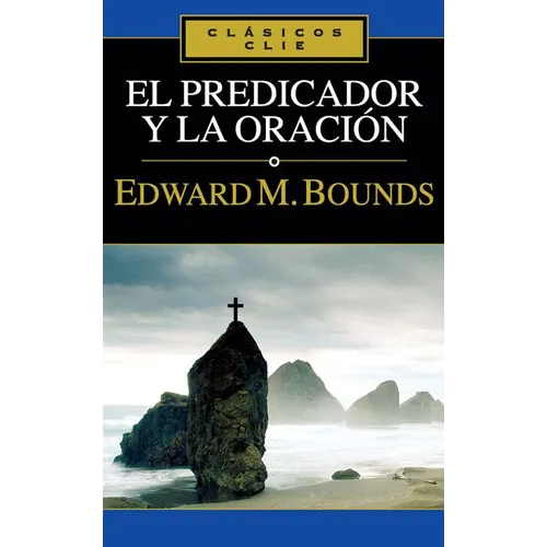 El Predicador Y La Oración - Paperback