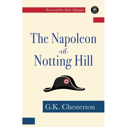 The Napoleon of Notting Hill - Paperback