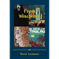 Out of Wisconsin: Orson Welles, Houdini, Lorine Niedecker, August Derleth - Paperback
