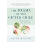 The Drama of the Gifted Child: The Search for the True Self - Paperback