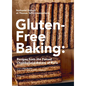 Gluten-Free Baking: Recipes from the Famed Chambelland Bakers of Paris - Hardcover