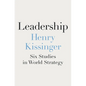 Leadership: Six Studies in World Strategy - Hardcover
