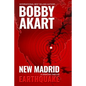 New Madrid Earthquake: A Disaster Thriller - Paperback