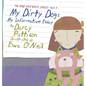 My Dirty Dog: My Informative Essay - Hardcover