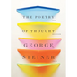 The Poetry of Thought: From Hellenism to Celan - Hardcover