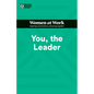 You, the Leader (HBR Women at Work Series) - Hardcover